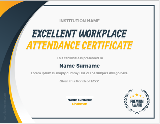 Excellent workplace attendance certificate