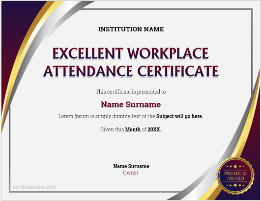 Excellent Workplace Attendance Certificates Edit Print
